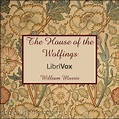 The House of the Wolfings by William Morris - Free at Loyal Books