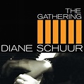 The Gathering | Discografía de Diane Schuur - LETRAS.COM