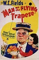 Man on the Flying Trapeze (1935) - IMDb
