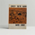 David Lodge - Ginger You're Barmy - First UK Edition 1962