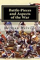 Battle-Pieces and Aspects of the War by Herman Melville (English ...