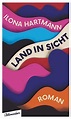 Land in Sicht: Roman : Hartmann, Ilona: Amazon.de: Bücher