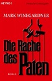 Die Rache des Paten: Roman von Mark Winegardner bei LovelyBooks (Krimi ...