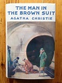 The Man in the Brown Suit (in fdj) by Agatha Christie: Good Hardcover ...