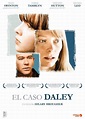 El caso Daley (2006) Película - PLAY Cine
