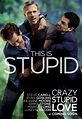 Crazy, Stupid, Love. (#6 of 7): Mega Sized Movie Poster Image - IMP Awards
