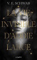 The Art of The Invisible Life of Addie Larue — The Genius Writing of V ...