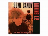 July: Jesus And Mary Chain - Some Candy Talking - The Best Albums Of ...