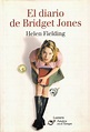 El Libro de los Viernes: El diario de Bridget Jones - Helen Fielding