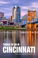 25 Best & Fun Things To Do In Cincinnati (Ohio) - Attractions & Activities