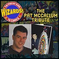 WIZARDS The Podcast Guide To Comics | The Pat McCallum Tribute : The ...