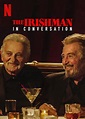 The Irishman: In Conversation - Best Netflix VPN