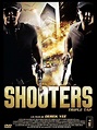 Shooters - film 2010 - AlloCiné