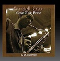 Gray, Wardell - One for Prez - Amazon.com Music