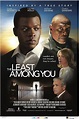 The Least Among You (2009)