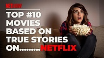 Top #10 best True Story Movies on Netflix you Must Watch ! 10 ...