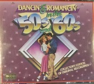 Dancin' & romancin' in the '50s and '60s by Various, 1992, CD x 4 ...