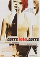 Corre Lola, corre - Película 1998 - SensaCine.com