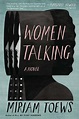 Women Talking by Miriam Toews | Best New Books April 2019 | POPSUGAR ...