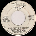 Delbert & Glen - Everyday's A Holiday / Old Standby (1973, Vinyl) | Discogs