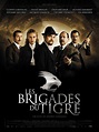 Les Brigades du Tigre : bande annonce du film, séances, streaming ...