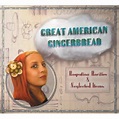 Rasputina – Great American Gingerbread (Filthy Bonnet Co.) | The Big ...