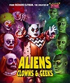 'Aliens, Clowns & Geeks': Richard Elfman Returns To Zany Cult Madness