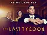 Prime Video: The Last Tycoon - Season 1