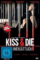 Kiss & Die - Unersättlich | Kino und Co.