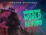 Watch The Walking Dead: World Beyond - Season 1 | Prime Video