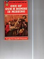 ONE OF OUR H BOMBS IS MISSING. by BRENNAN, Frederick Hazlitt.: Fine ...