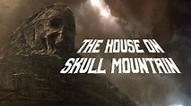 Watch The House on Skull Mountain | Prime Video