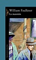 Amazon.com: La mansión (LITERATURAS) (Spanish Edition): 9788420422787: FAULKNER, WILLIAM: Books