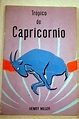 Libro Trópico De Capricornio, Henry Miller, ISBN 28166602. Comprar en ...