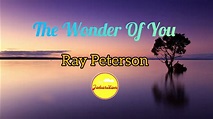The Wonder Of You - Ray Peterson - YouTube
