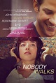 Nobody Walks Movie Review & Film Summary (2012) | Roger Ebert