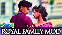 ROYAL FAMILY MOD | The Sims 4: Mod Review - YouTube