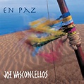 Joe Vasconcellos – En Paz (Ed. 2006 CHI) – Disquería MUSICME