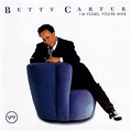 Betty Carter - I'm Yours You're Mine 1996 CD-Used Like New $32.99 ...