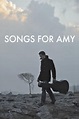 Songs for Amy (película 2012) - Tráiler. resumen, reparto y dónde ver ...