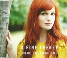 A Fine Frenzy - Come On, Come Out | Releases | Discogs