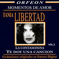 NUESTROS DISCOS: Discografia Tania Libertad
