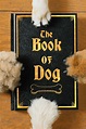 The Book of Dog (TV Mini Series 2018) - IMDb