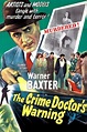 The Crime Doctor's Warning (1945) — The Movie Database (TMDB)