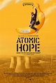 Atomic Hope (2022) - IMDb
