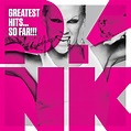 Greatest Hits... So Far!!! | P!nk Wiki | FANDOM powered by Wikia