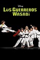 Los guerreros wasabi | Doblaje Wiki | Fandom