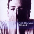 Nick Heyward: Tangled (Expanded Edition) – Proper Music