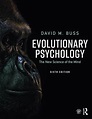 Evolutionary Psychology: The New Science of the Mind by David M. Buss ...