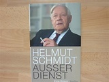 Außer Dienst: Eine Bilanz: Schmidt, Helmut: 9783886808632: Amazon.com ...